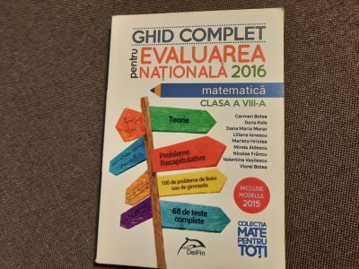 Matematica: Ghid complet de pregatire pentru Evaluarea Nationala 2016 foto