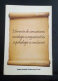 Elemente de comunicare, sociologie a organizațiilor și psihologie a conducerii - Regis Roman
