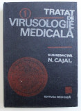 TRATAT DE VIRUSOLOGIE MEDICALA , VOLUMUL I , sub redactia lui N . CAJAL , 1990