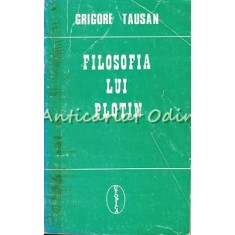 Filosofia Lui Plotin - Grigore Tausan