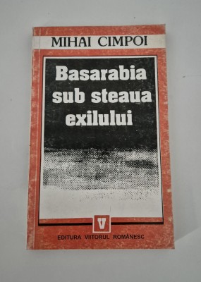 Istorie Mihai Cimpoi Basarabia sub steaua exilului foto