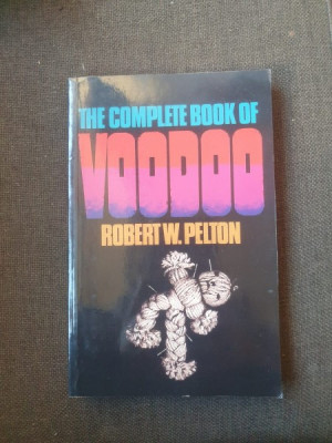 Robert W. Pelton - The complete book of Voodoo foto