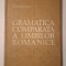 Maria Manoliu Manea - Gramatica comparată a limbilor romanice (1971) (cu sublinieri)