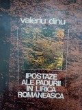 Valeriu Dinu - Ipostaze ale padurii in lirica romaneasca (Editia: 1984)