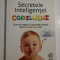 SECRETELE INTELIGENTEI COPILULUI - JOHN MEDINA