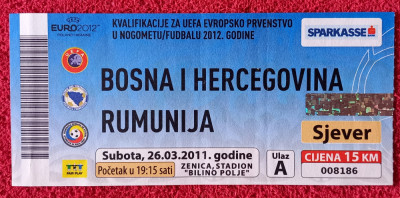 Bilet (rar) meci fotbal BOSNIA HERTEGOVINA - ROMANIA (26.03.2011) foto