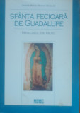 Sf&acirc;nta Fecioară de Guadalupe - Bruno Bonnet-Eymard