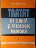 TRATAT DE CLINICA SI PATOLOGIE MEDICALA VOL.1-ION ILINESCU