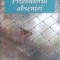 PRIZONIERUL ABSENTEI-GJEKE MARINAJ-244543