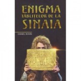 Enigma Tablitelor de la Sinaia. Scrieri geto-dacice care tulbura istoria - Daniel Roxin