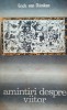 Amintiri Despre Viitor - Erich von Daniken, Lifestyle, 2011, Paranormal, Paperback