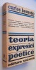 Teoria expresiei poetice &ndash; Carlos Bousono, talmacirea versurilor - V. Porumbacu