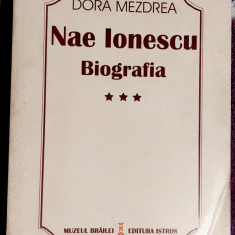 Nae Ionescu Biografia Volumul 3 - Dora Mezdrea