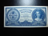 UNGARIA 1 MILIARD PENGO 1946 EXCELENTA