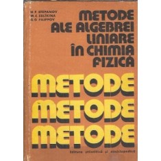 Metode ale algebrei liniare in chimia fizica - N. L. Stepanov