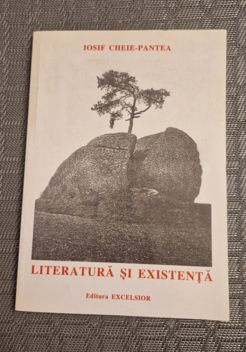 Literatura si existenta Iosif Cheie Pantea cu autograf