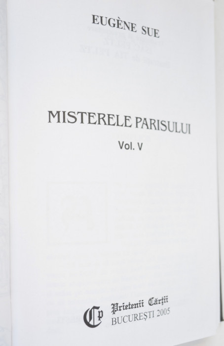 Misterele Parisului - vol. V Ed. Prietenii Cartii