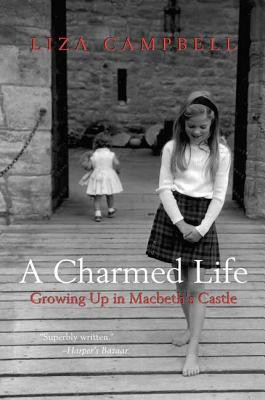 A Charmed Life: Growing Up in Macbeth&amp;#039;s Castle foto