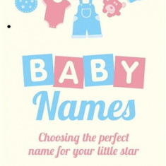 Baby Names: Choosing the Perfect Name for Your Little Star | Emily Harper
