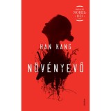 N&ouml;v&eacute;nyevő - Han Kang, Man Booker d&iacute;jas, 2024, Magyar nyelvű k&ouml;nyv, kem&eacute;nyt&aacute;bla, 180 oldal