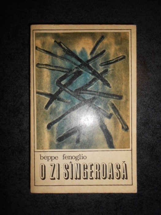 BEPPE FENOGLIO - O ZI SANGEROASA
