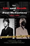 The Life and Death of Paul McCartney 1942 - 1966: A Very English Mystery