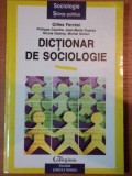 DICTIONAR DE SOCIOLOGIE de GILLES FERREOL * PREZINTA SUBLINIERI CU PIXUL