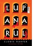 Lupanarul - Alexandra Fusoi, Elodie Harper