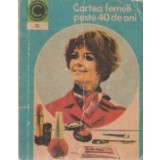 Cartea femeii peste 40 de ani