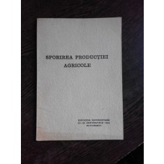SPORIREA PRODUCTIEI AGRICOLE, EXPOZITIE DOCUMENTARA