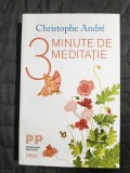 3 minute de meditatie - Christophe Andre / R2F