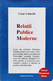 Relatii Publice Moderne - Cezar Caluschi ,554515