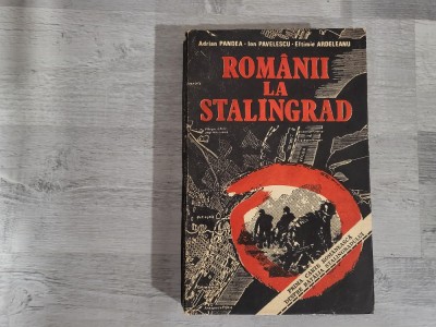 Romanii la Stalingrad de Adrian Pandea,Ion Parvulescu,Eftimie Ardeleanu foto