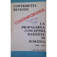 CONTRIBUTIA REVISTEI &quot; CONTEMPORANUL &quot; LA PROPAGAREA CONCEPTIEI MARXISTE IN ROMANIA ( 1881 - 1891 )