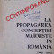 CONTRIBUTIA REVISTEI &quot; CONTEMPORANUL &quot; LA PROPAGAREA CONCEPTIEI MARXISTE IN ROMANIA ( 1881 - 1891 )