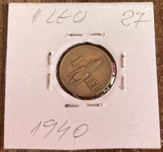 C10 27 - Moneda foarte veche - Romania - 1 leu 1940