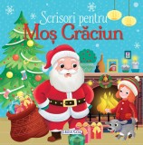 Scrisori pentru Mos Craciun. Povesti de Craciun! - Editura Girasol