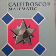 Caleidoscop Matematic - H. Steinhaus ,525128