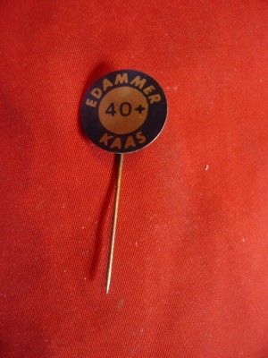 Insigna Reclama - Branza de Olanda -Edamer Kaas ,metal si email ,d=1,7cm foto