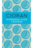 Cumpara ieftin Schimbarea la fata a Romaniei