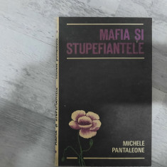 Mafia si stupefiantele de Michele Pantaleone