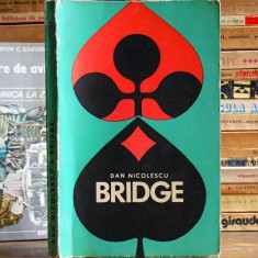 BRIDGE &clubs;️&diams;️ Dan Nicolescu. Joc de Cărți / de Societate - Reguli. Strategie. Tactică. Convenții. Licitare. - Curs. Ghid, Manual - Jocuri Logice de Masă
