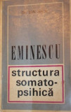 EMINESCU - Structura somato-psihica