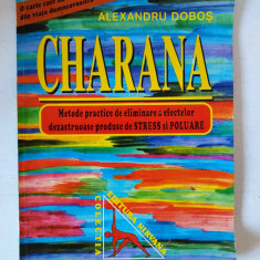Charana- Alexandru Dobos, Metode de eliminarea efectelor dezastruoase produse