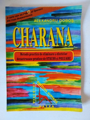 Charana- Alexandru Dobos, Metode de eliminarea efectelor dezastruoase produse foto