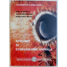 ECOLOGIE SI ECOPATOLOGIE ANIMALA de RADU IFTIMOVICI ...SEBASTIANA GRAMA , 2000
