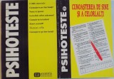 PSIHOTESTE, VOL. I - II (CUNOASTEREA DE SINE SI A CELORLALTI) de ADINA CHELCEA, 1994