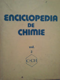 Ecaterina Cioranescu Nenitescu - Enciclopedia de chimie, vol. 2 C-CH (1986)