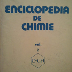 Ecaterina Cioranescu Nenitescu - Enciclopedia de chimie, vol. 2 C-CH (1986)