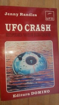 Ufo Crash recuperarea navelor extraterestre- Jenny Randles foto